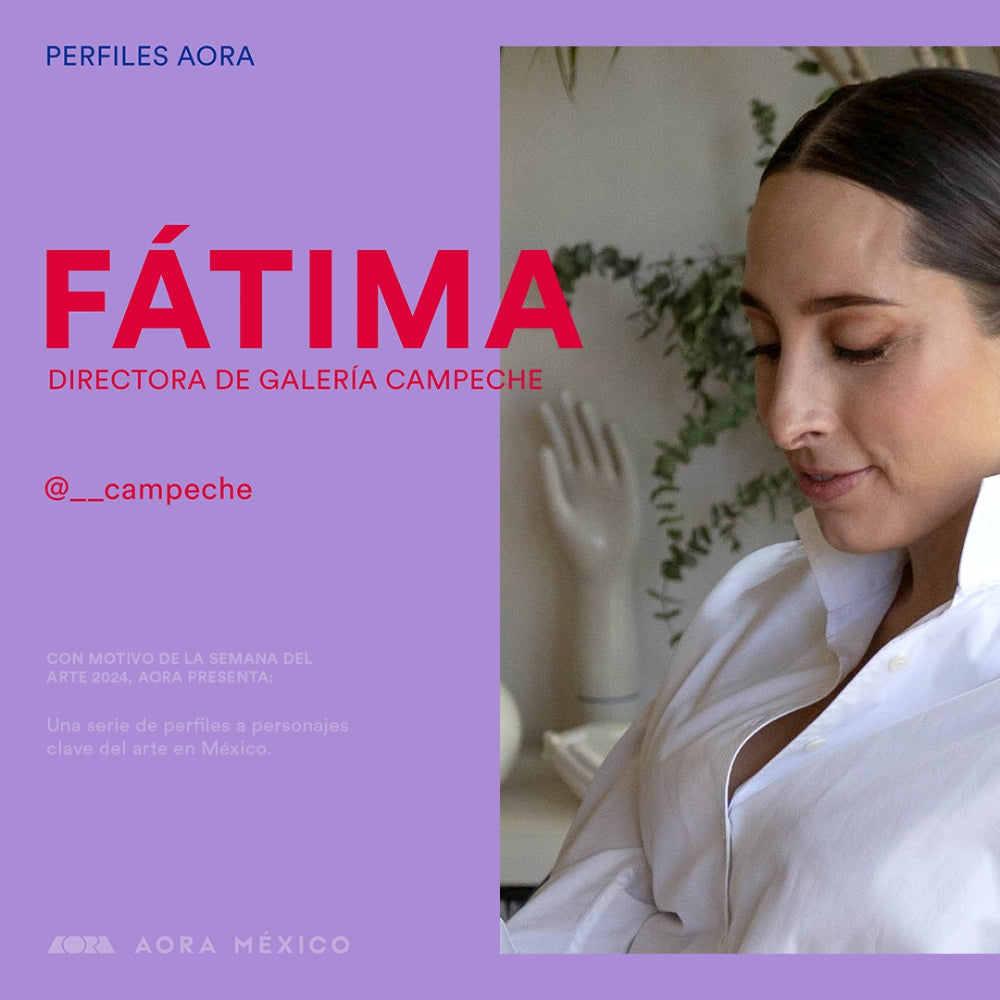 Fátima González x AORA MÉXICO